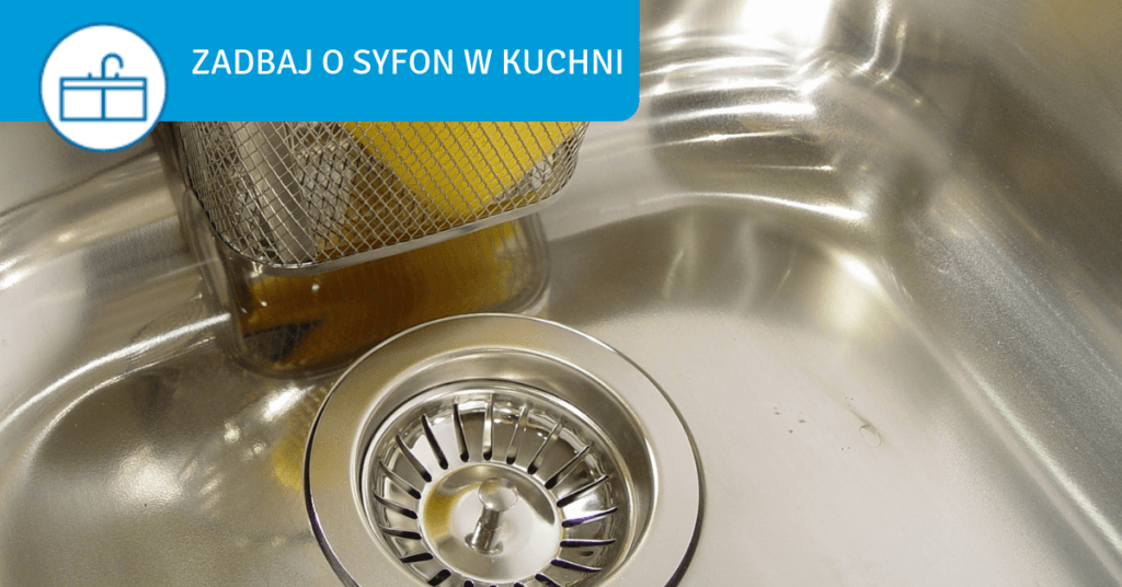 How to take care of the siphon in the kitchen? - jak dbac o syfon bactotech blog